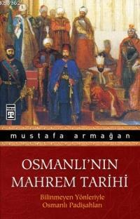 Osmanlı'nın Mahrem Tarihi | benlikitap.com