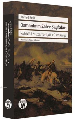 Osmanlının Zafer Sayfaları | benlikitap.com