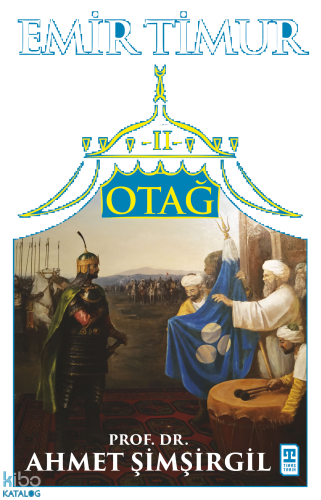 Otağ II - Emir Timur