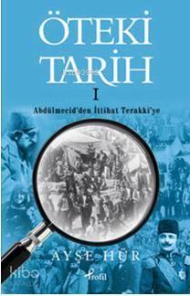 Öteki Tarih 1 | benlikitap.com