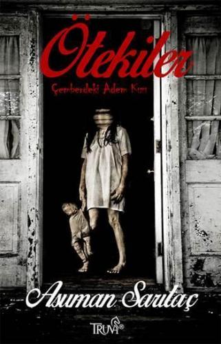 Ötekiler; Çemberdeki Adem Kızı