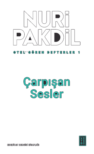 Otel Gören Defterler 1: Çarpışan Sesler