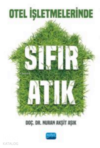 Otel İşletmelerinde Sıfır Atık