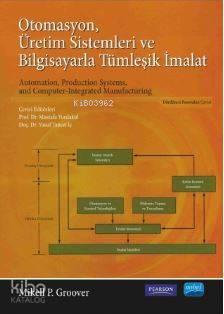 Otomasyon Üretim Sistemleri ve Bilgisayarla Tümleşik İmalat