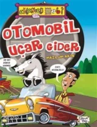 Otomobil Uçar Gider | benlikitap.com
