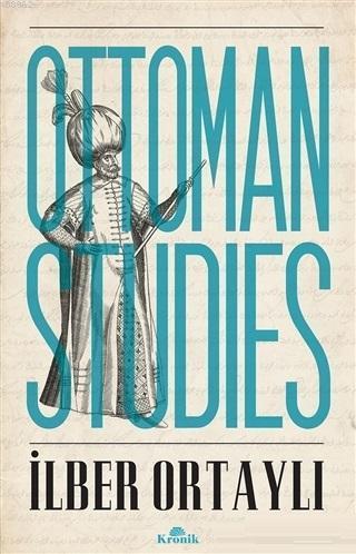 Ottoman Studies | benlikitap.com