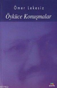 Öyküce Konuşmalar | benlikitap.com