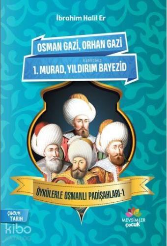 Öykülerle Osmanlı Padişahları - 1 | benlikitap.com