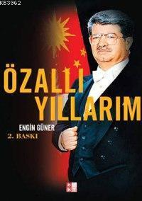 Özallı Yıllarım