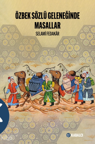 Özbek Sözlü Geleneğinde Masallar