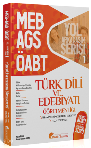 Özdil Akademi ÖABT MEB-AGS Türk Dili ve Edebiyatı 1. Kitap Halk Edebiy