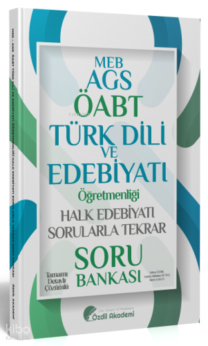 Özdil Akademi ÖABT MEB-AGS Türk Dili ve Edebiyatı Halk Edebiyatı Sorul