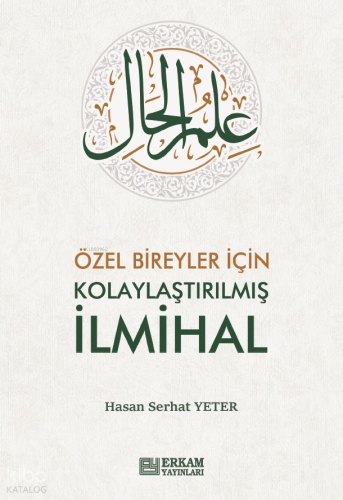 Özel Bireyler İçin Kolaylaştırılmış İlmihal | benlikitap.com