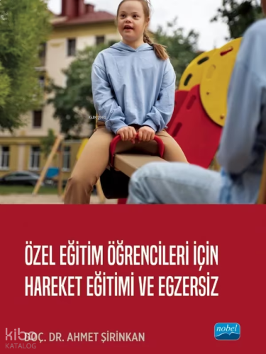 Özel Eğitim Öğrencileri için Hareket Eğitimi ve Egzersiz