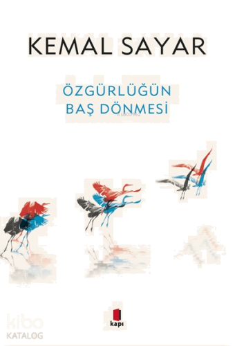 Özgürlüğün Baş Dönmesi