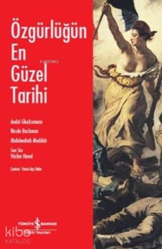 Özgürlüğün En Güzel Tarihi | benlikitap.com