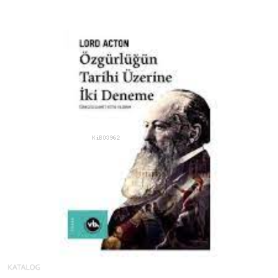 Özgürlüğün Tarihi Üzerine İki Deneme