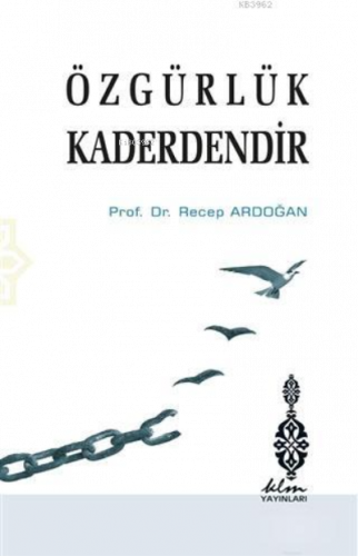 Özgürlük Kaderdendir | benlikitap.com