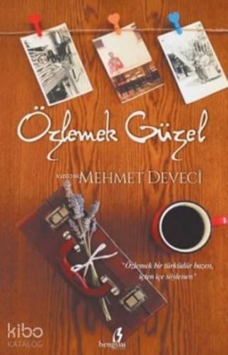 Özlemek Güzel | benlikitap.com