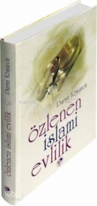 Özlenen İslamî Evlilik | benlikitap.com
