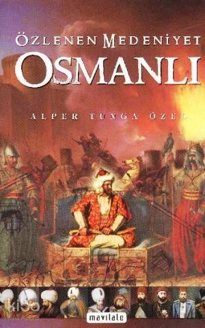 Özlenen Medeniyet Osmanlı | benlikitap.com