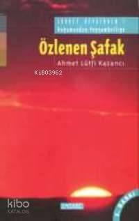 Özlenen Şafak | benlikitap.com