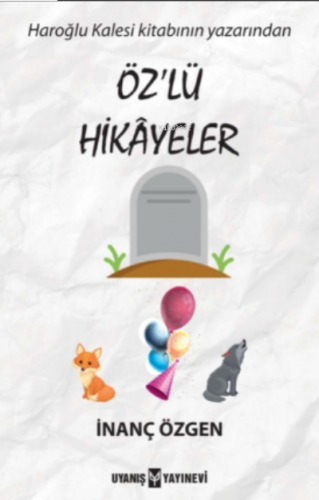 Özlü Hikâyeler