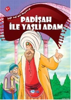 Padişah İle Yaşlı Adam