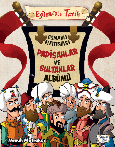 Padişahlar ve Sultanlar Albümü | benlikitap.com