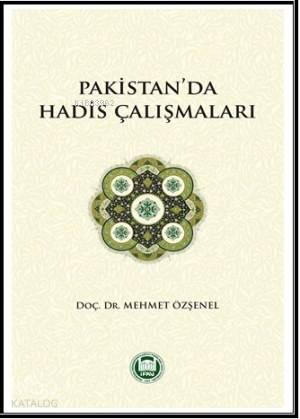 Pakistan'da Hadis Çalışmaları | benlikitap.com
