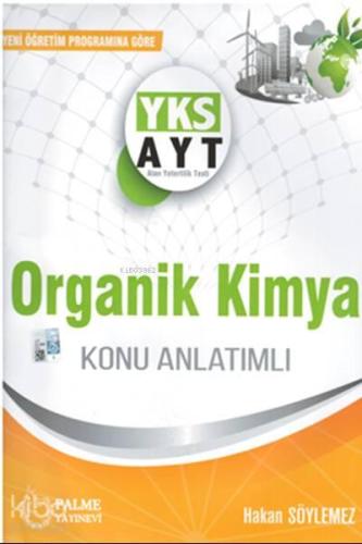 Palme Yayınları AYT Organik Kimya Konu Anlatımlı Palme | benlikitap.co