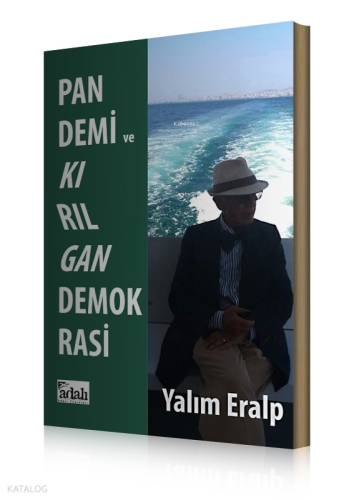 Pandemi ve Kırılgan Demokrasi