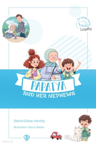 Papatya And Her Nephews ;(Değerli Hikayeler Papatya Ve Yeğenleri)