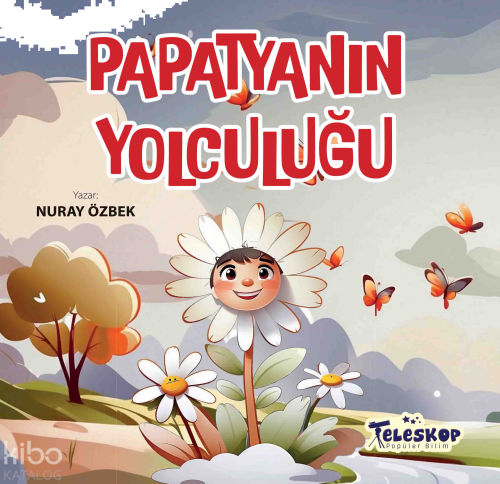 Papatyanın Yolculuğu | benlikitap.com