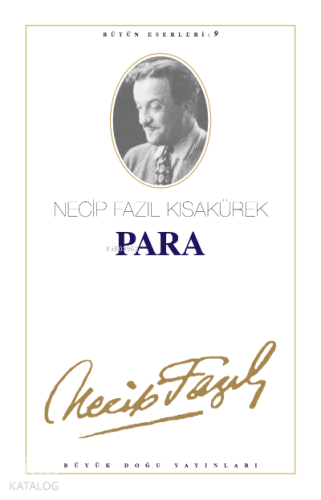 Para : 9 - Necip Fazıl Bütün Eserleri