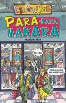 Para-Mara Makara; Eğlenceli Bilim, +10 Yaş