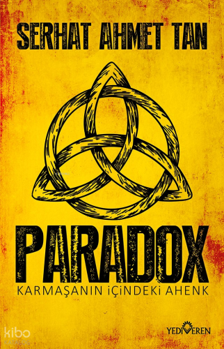 Paradox ;Karmaşanın İçindeki Ahenk | benlikitap.com