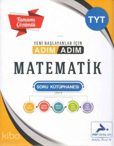 Paraf Yayınları TYT Matematik Adım Adım Tamamı Çözümlü Soru Kütüphanesi Paraf 
