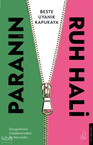 Paranın Ruh Hali;Duygularınız Cüzdanınızdaki İlk Yatırımdır