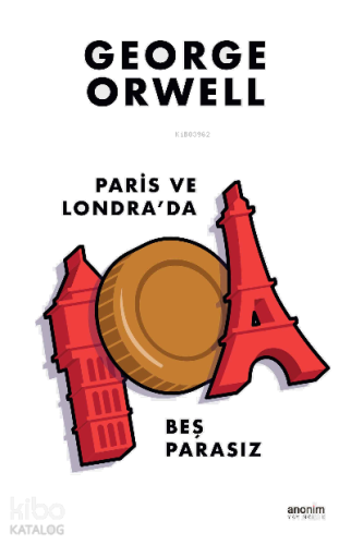 Paris ve Londra'da Beş Parasız | benlikitap.com