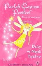 Parlak Çayırın Perileri; Daisy ve Neşeli Tiyatro