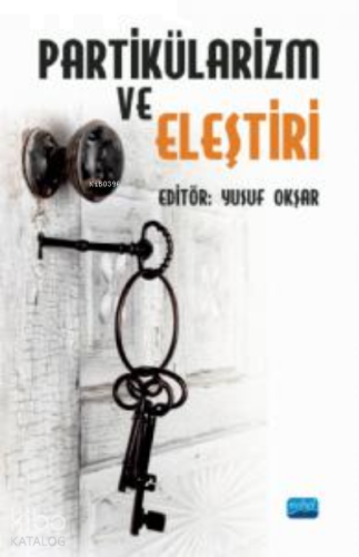 Partikülarizm ve Eleştiri