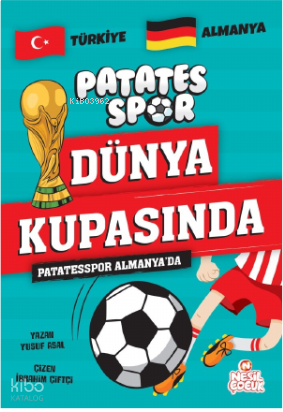 Patatesspor Almanya’da;Patatesspor Dünya Kupasında