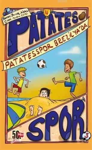Patatesspor Brezilya'da - Patatesspor 3