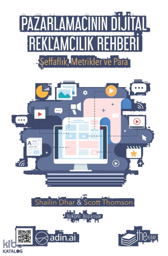 Pazarlamacının Dijital Reklamcılık Rehberi;Şeffaflık, Metrikler Ve Par