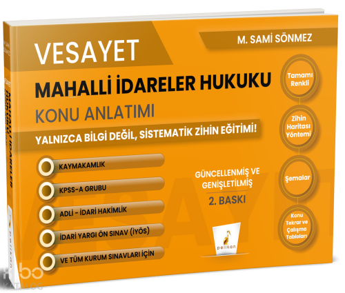 Pelikan Vesayet Mahalli İdareler Hukuku Konu Anlatımı | benlikitap.com