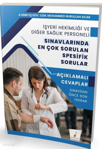 Pelikan Yayınları İşyeri Hekimliği ve Diğer Sağlık Personeli Sınavları