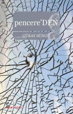 Pencere'DEN | benlikitap.com