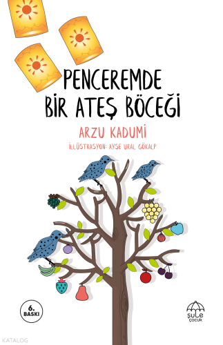 Penceremde Bir Ateş Böceği