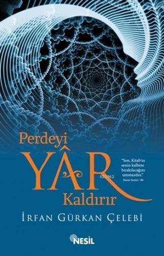 Perdeyi Yâr Kaldırır | benlikitap.com
